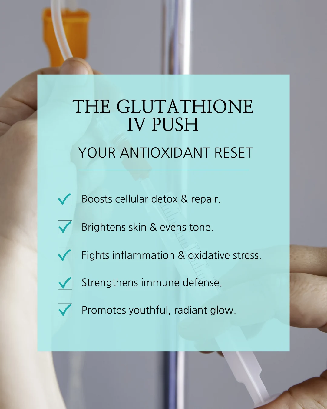 Glutathione IV push educational promotion